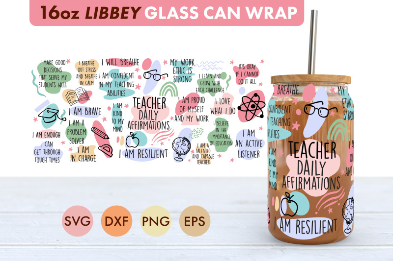 teacher-daily-affirmations-svg-16-oz-libbey-glass-can-wrap