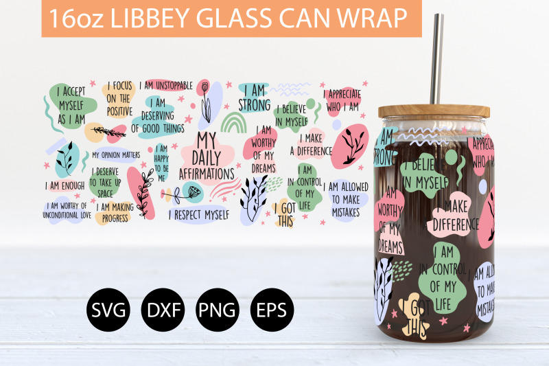 my-daily-affirmations-svg-16-oz-libbey-glass-can-wrap