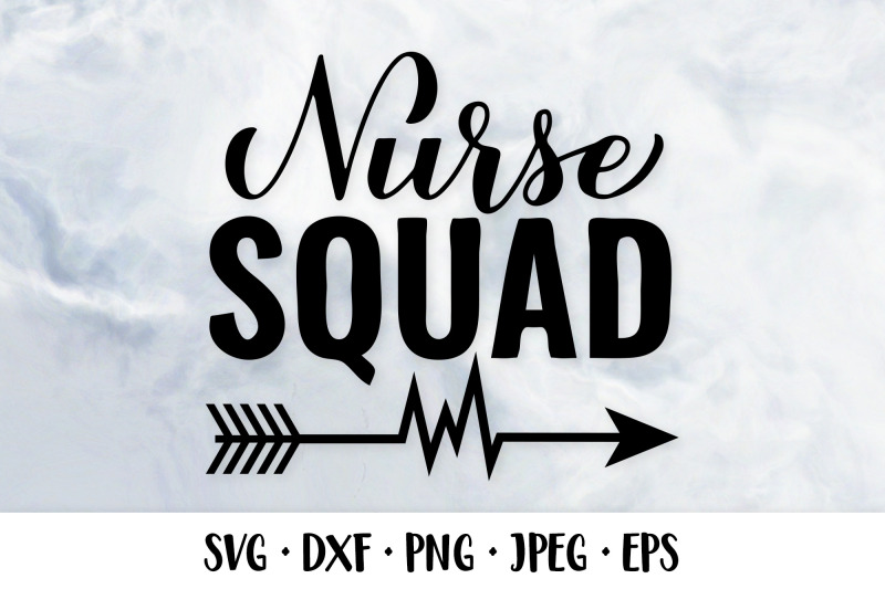 nurse-squad-svg-nurse-quote-gift-for-nurses