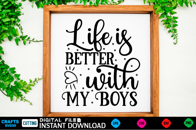 life-is-better-with-my-boys-mothers-day-svg-mothers-shirt-mothers-f