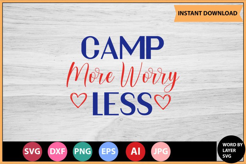 camp-more-worry-less-svg-cut-file-design