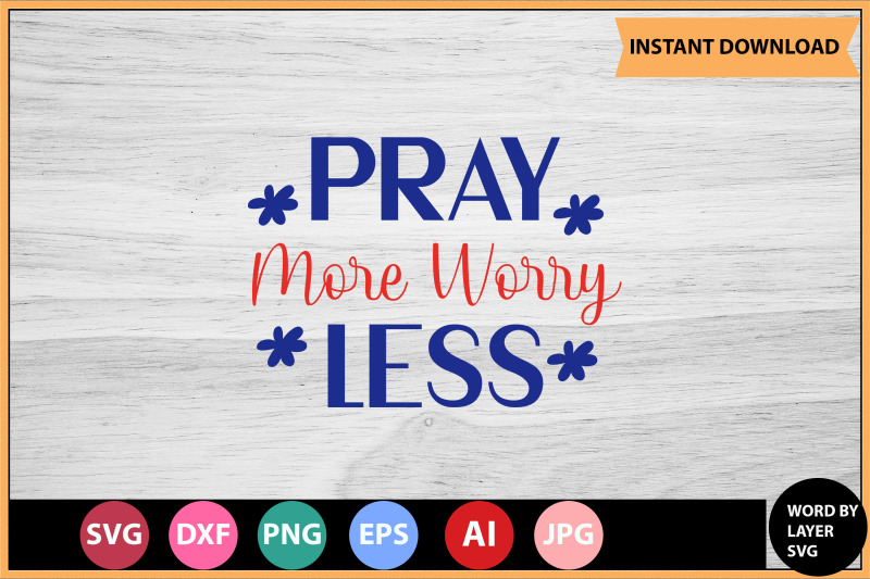 pray-more-worry-less-svg-cut-file-design