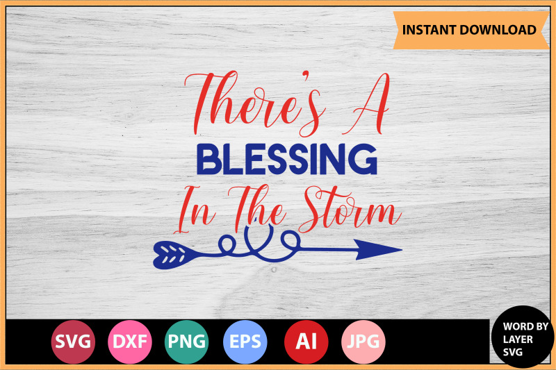 there-039-s-a-blessing-in-the-storm-svg-cut-file-design