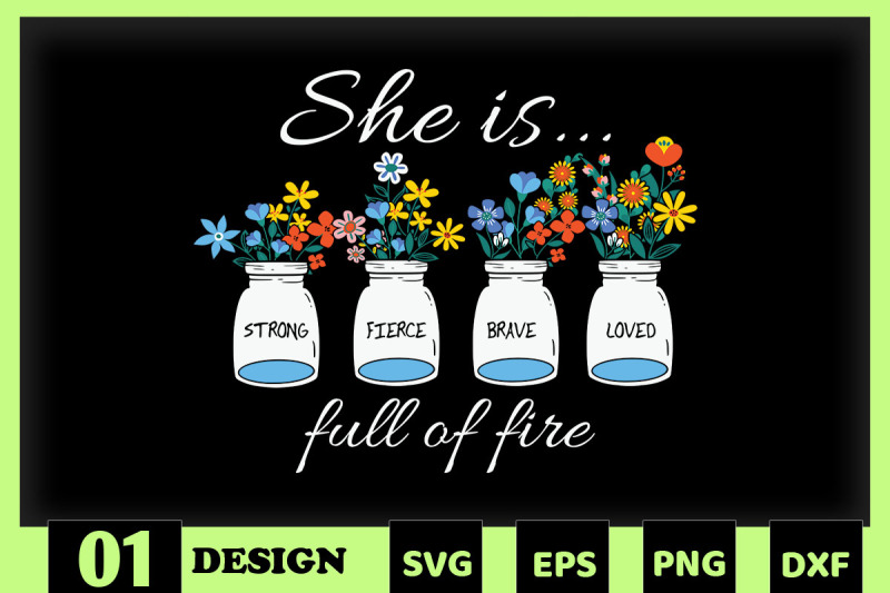 she-is-full-of-fire-floral-jars