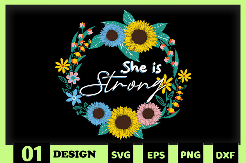 she-is-strong-floral-sunflower