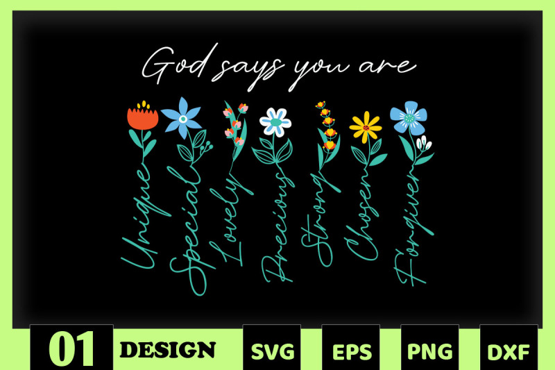 god-says-you-are-unique-floral