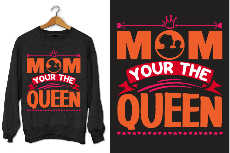 mom-your-the-queen