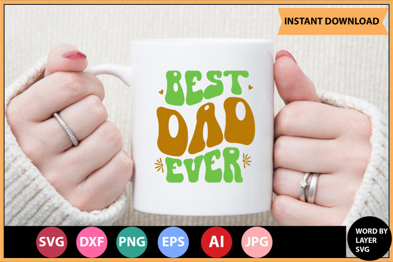 best-dad-ever-svg-cut-file-design