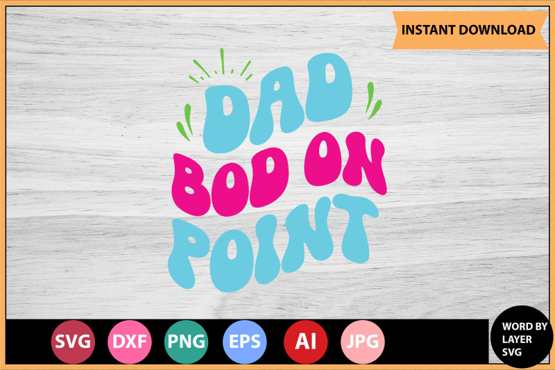 dad-bod-on-point-svg-cut-file-design