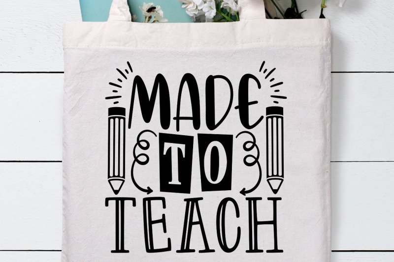 made-to-teach-svg-teacher-life-svg-teacher-appreciation-svg