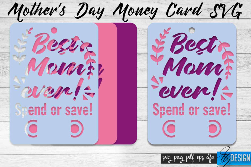 mothers-day-money-card-svg-mothers-day-svg-design-mom-svg-quotes