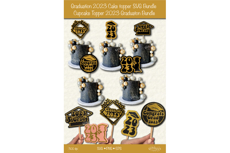 graduation-2023-cake-topper-bundle-cupcake-topper-congrats-graduatio