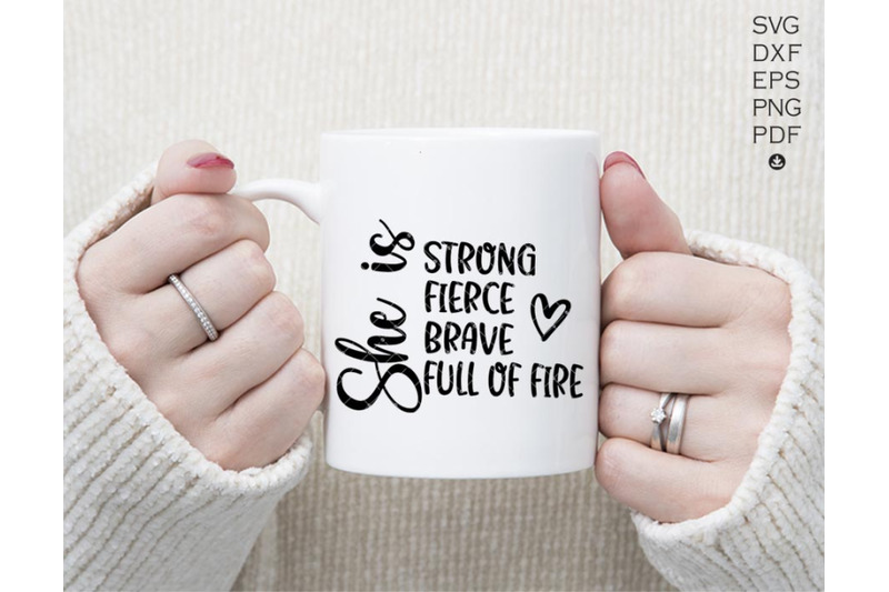 she-is-fierce-strong-brave-full-of-fire-svg-svg-cut-file-for-cricut