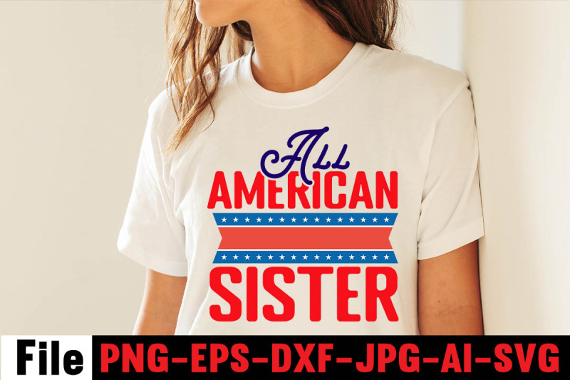 all-american-sister-svg-cut-file-4th-of-july-mega-svg-bundle-4th-of-j