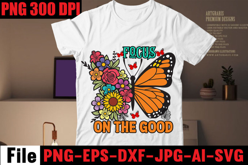 focus-on-the-good-t-shirt-design-butterfly-t-shirt-design-butterfly-m