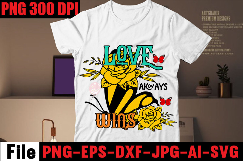 love-always-wins-t-shirt-design-butterfly-t-shirt-design-butterfly-mo