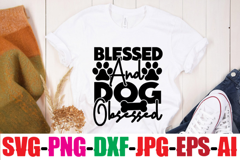 blessed-and-dog-obsessed-svg-cut-file-human-amp-dog-svg-paw-svg-t-shir