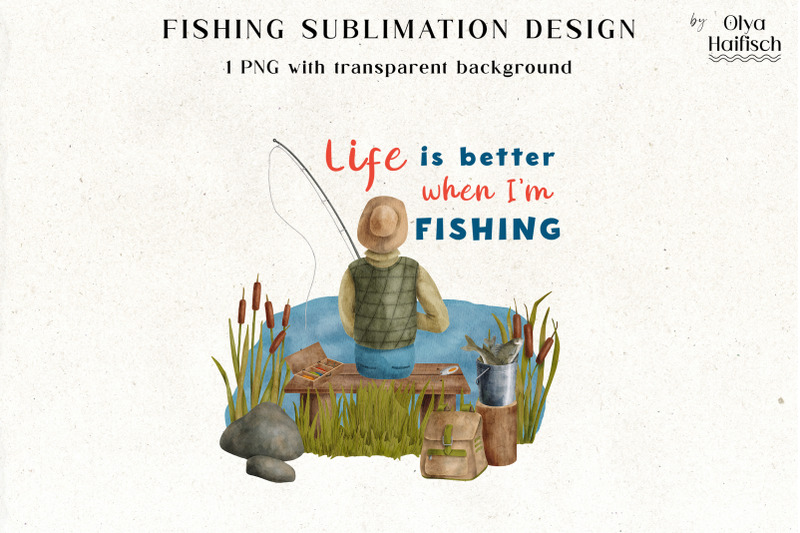 fishing-sublimation-png-design-watercolor-fisherman-and-quote