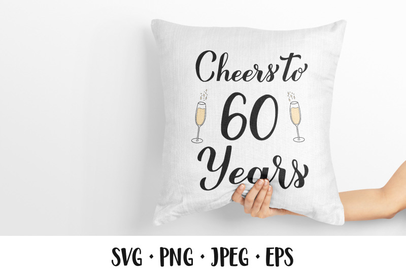 cheers-to-60-years-svg-60th-birthday-anniversary-party-decor