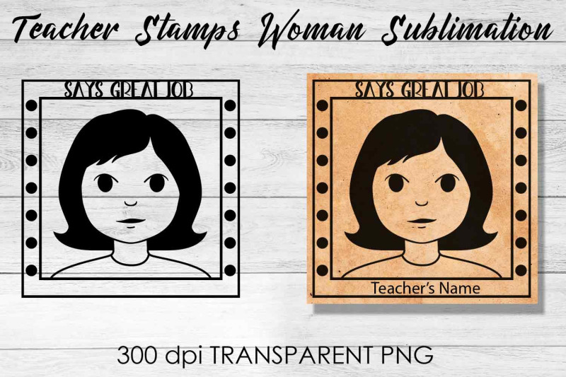 teacher-stamp-woman-sublimation-teacher-stamp-design-teacher-desig