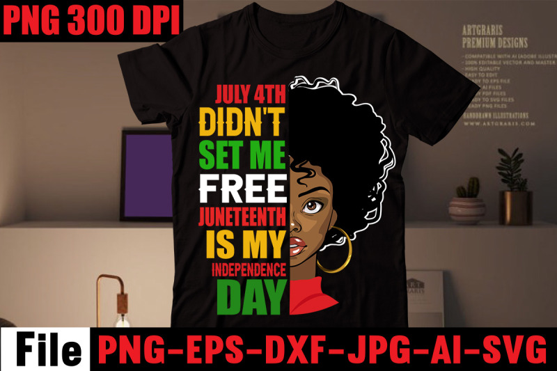 july-4th-didn-039-t-set-me-free-juneteenth-is-my-independence-t-shirt-desi