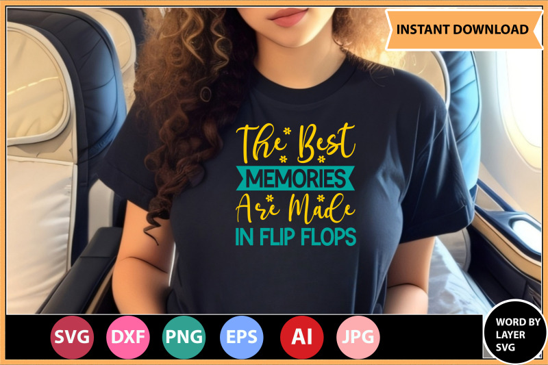 the-best-memories-are-made-in-flip-flops-svg-cut-file-design