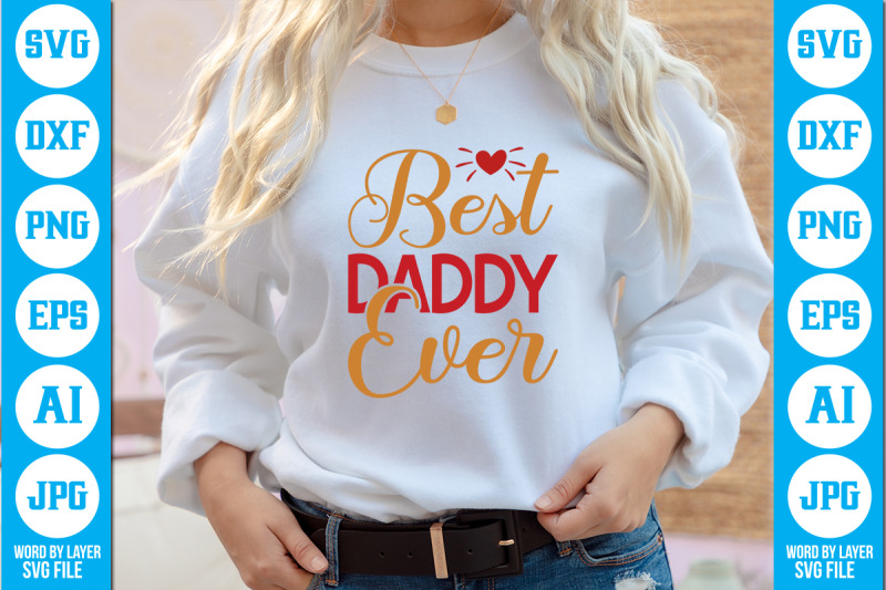 best-daddy-ever-svg-cut-file-design