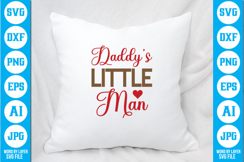 daddys-little-man-svg-cut-file-design