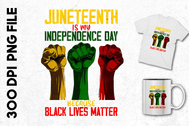 juneteenth-is-my-independence-day