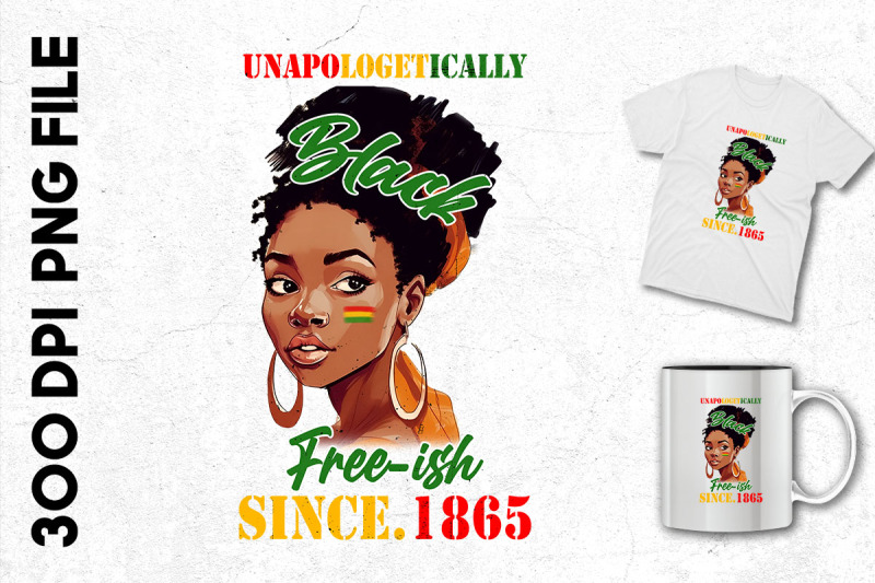 unapologetically-black-free-ish