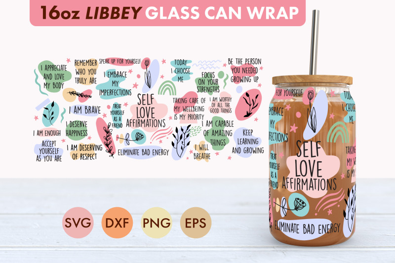 self-love-affirmations-svg-16-oz-libbey-glass-can-wrap