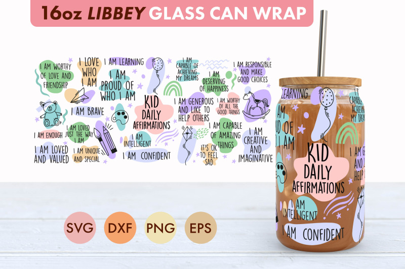 kid-daily-affirmations-svg-16-oz-libbey-glass-can-wrap