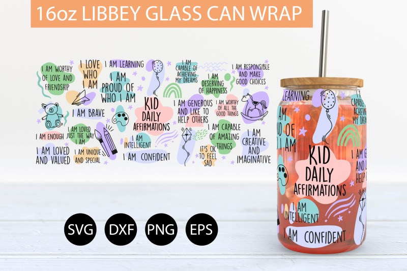 kid-daily-affirmations-svg-16-oz-libbey-glass-can-wrap