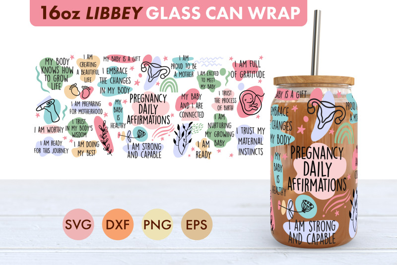 pregnancy-daily-affirmations-svg-16-oz-libbey-glass-can