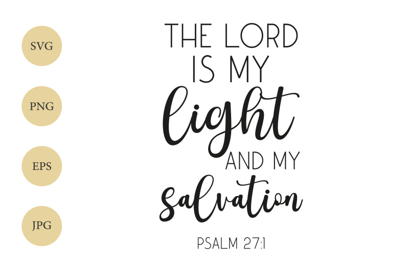 the-lord-is-my-light-and-my-salvation-bible-verse-svg-christian-svg