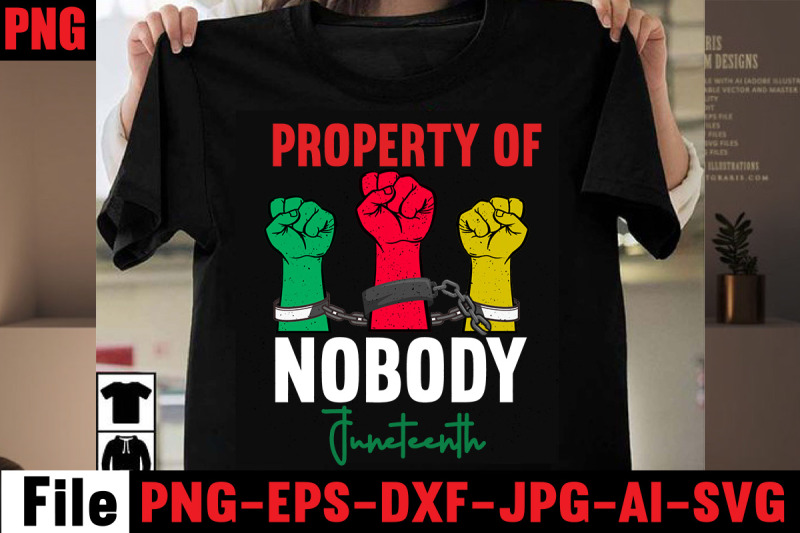 property-of-nobody-juneteenth-t-shirt-design-history-shirt-designs-bla