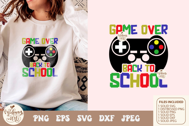 game-over-back-to-school-png-svg-school-sublimation-design