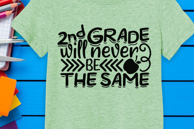 2nd-grade-will-never-be-the-same-svg-school-svg-back-to-school-svg