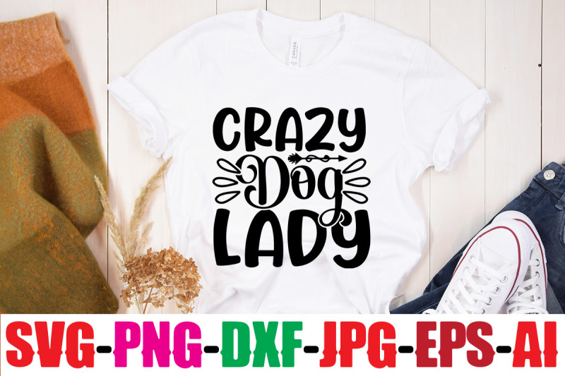 crazy-dog-lady-svg-cut-file-dog-bundle-svg-dog-mom-svg-dog-lover-svg