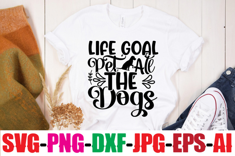 life-goal-pet-all-the-dogs-svg-cut-file-dog-bundle-svg-dog-mom-svg-d