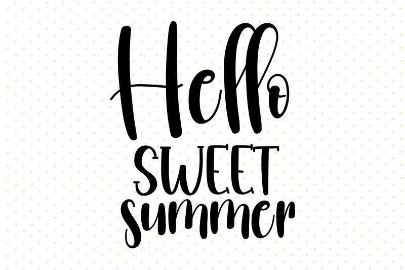 hello-sweet-summer-svg