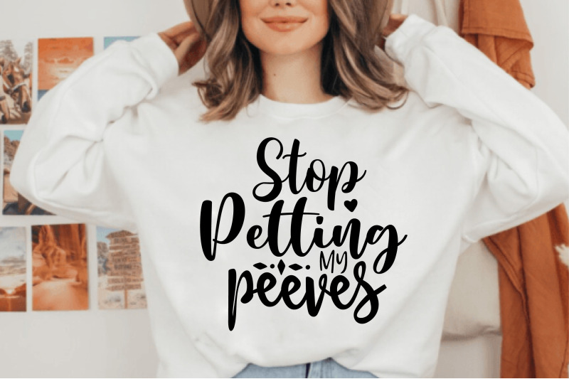 stop-petting-my-peeves-svg