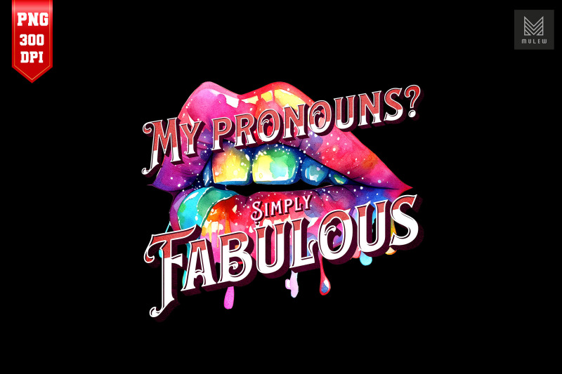 my-pronouns-simply-fabulous-lgbtq-pride