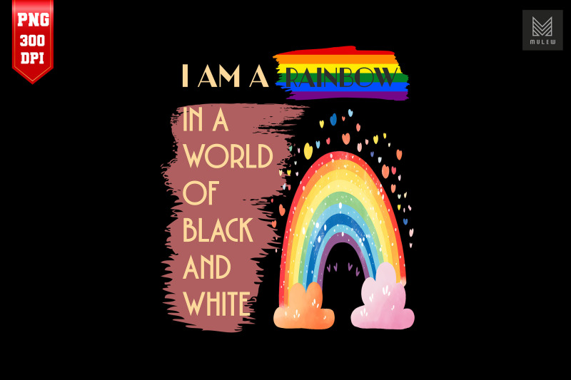 i-039-m-a-rainbow-in-world-of-black-amp-white