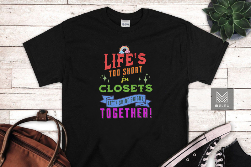 life-039-s-too-short-for-closets-lgbt-pride