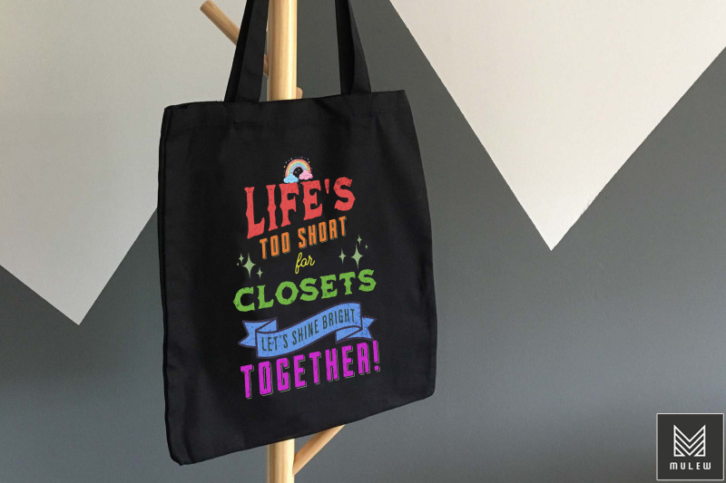 life-039-s-too-short-for-closets-lgbt-pride