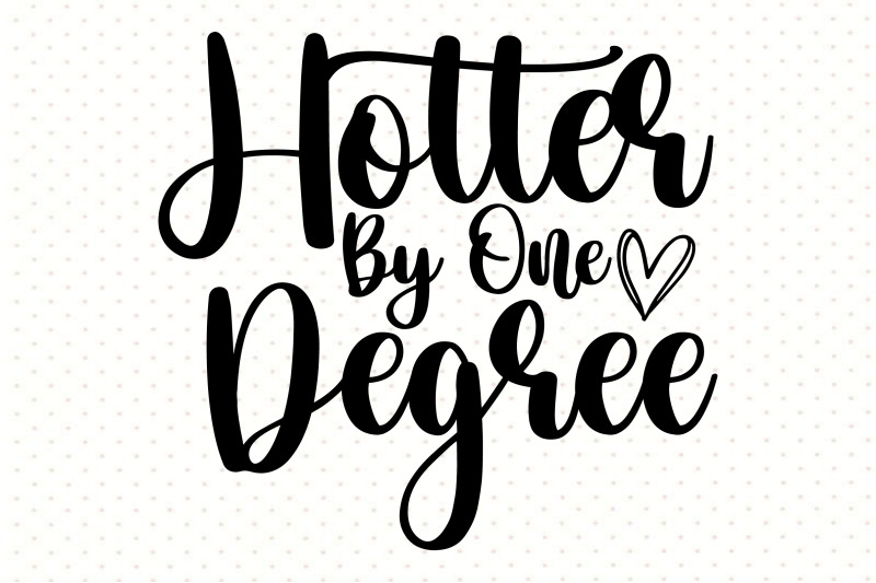 hotter-by-one-degree