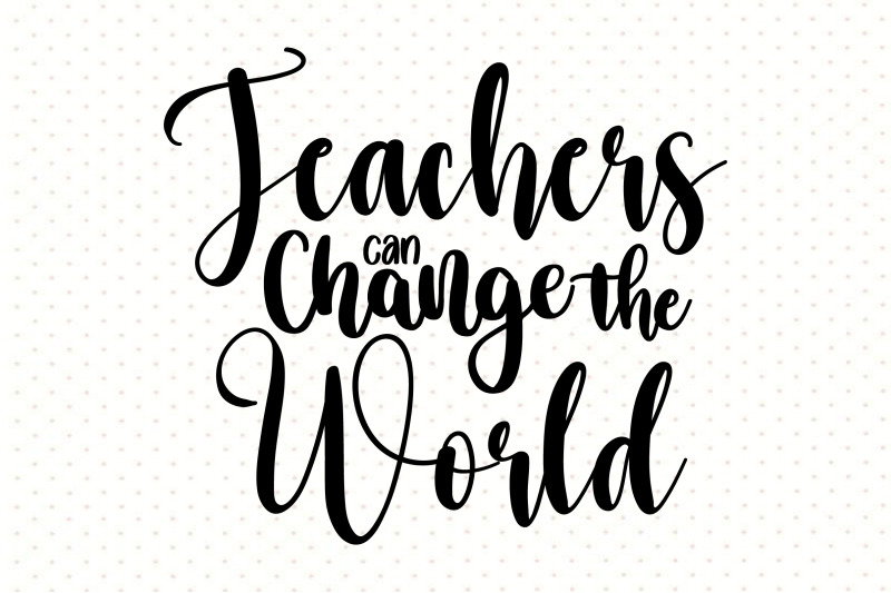 teachers-can-change-the-world