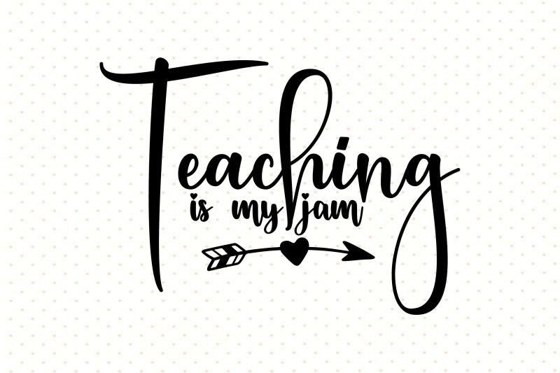 teaching-is-my-jam