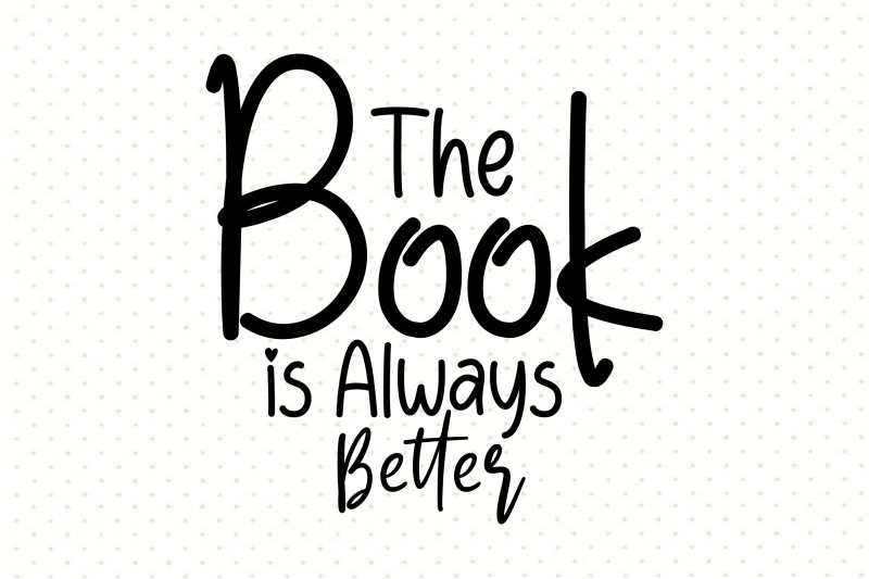 the-book-is-always-better-svg